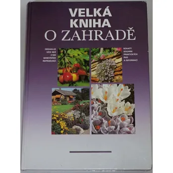 Encyklopedie Velká kniha o zahradě