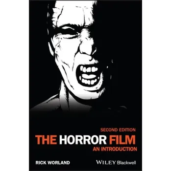 Horror Film - Worland, Rick (Southern Methodist University)