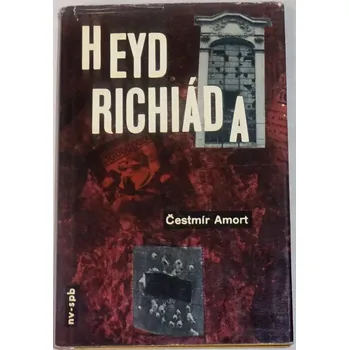 Amort Čestmír - Heydrichiáda
