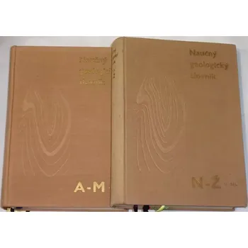 Encyklopedie Svoboda J. F. - Naučný geologický slovník I.-II. díl (A-M, N-Ž)