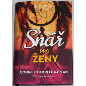 Kaplan Connie Cockrell - Snář pro ženy