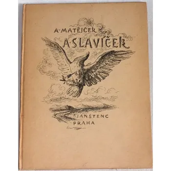 Literární biografie Matějček Ant. - Ant. Slavíček