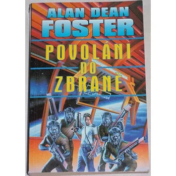 Foster Alan Dean - Povoláni do zbraně