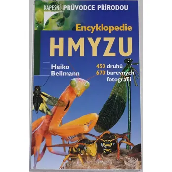 Encyklopedie Bellmann Heiko - Encyklopedie hmyzu