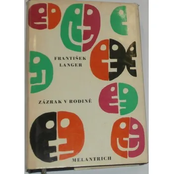 Langer František - Zázrak v rodině