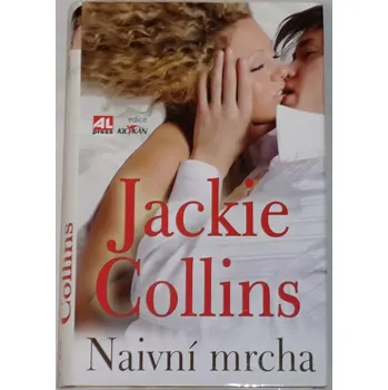 Collins Jackie - Naivní mrcha