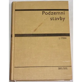Literární biografie Straka Jan - Podzemní stavby