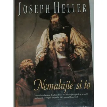 Heller Joseph - Nemalujte si to
