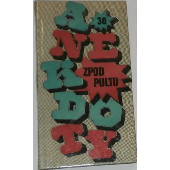 Literární biografie Pitlík josef - Anekdoty zpod pultu