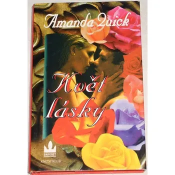 Quick, Amanda - Květ lásky