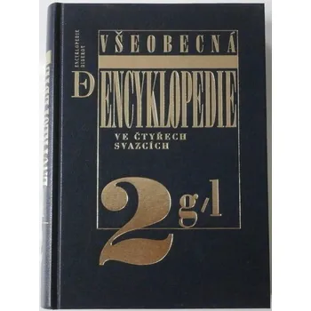 Encyklopedie Všeobecná encyklopedie ve čtyřech svazcích díl 2 g-l