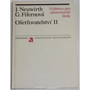Neuwirth, Fifernová - Ošetřovatelství II