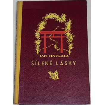 Literární cestopis Havlasa Jan - Šílené lásky