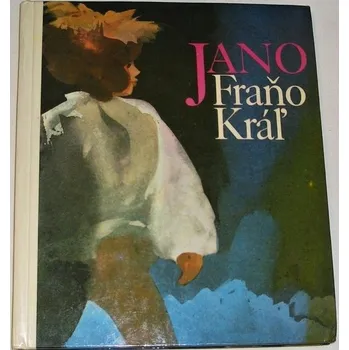 Kráľ Fraňo - Jano