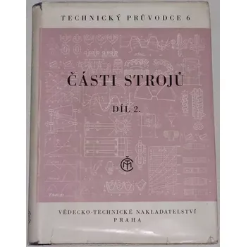 Kochmann, Křen, Grimm - Části strojů II.