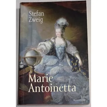 Zweig Stefan - Marie Antoinetta