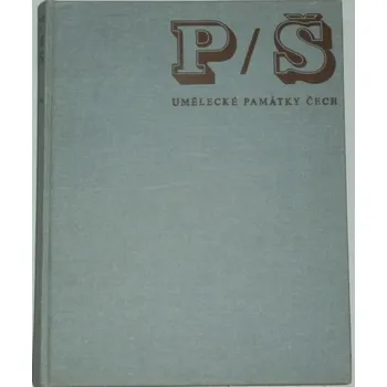 Literární biografie Umělecké památky Čech P/Š sv. 3