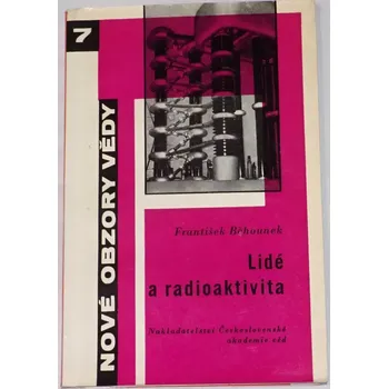 Literární biografie Běhoounek František - Lidé a radioaktivita
