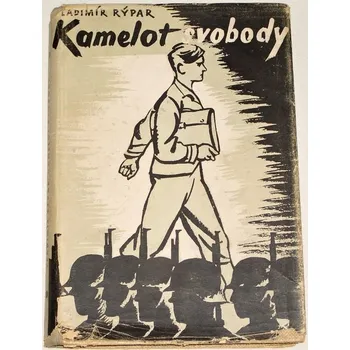 Literární biografie Rýpar Vladimír - Kamelot svobody