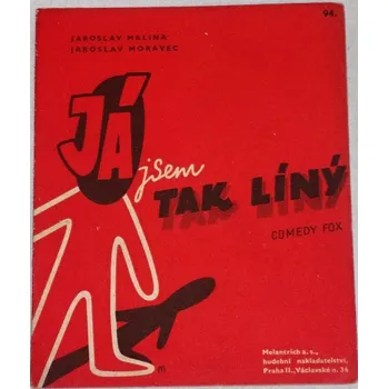 Literární biografie Malina Jaroslav, Moravec Jaroslav - Já jsem tak líný (comedy fox)