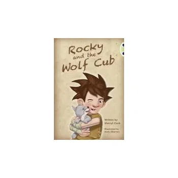 Cizí jazyk Bug Club Guided Fiction Year Two Lime A Rocky and the Wolf Club - Clark, Sherryl