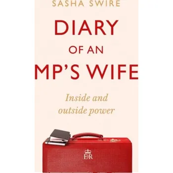 Cizí jazyk Diary of an MP's Wife - Swire, Sasha