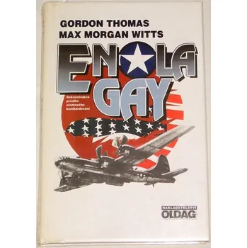 Thomas Gordon, Witts Max Morgan - Enola Gay