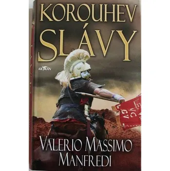 Manfredi Valerio Massimo - Korouhev slávy