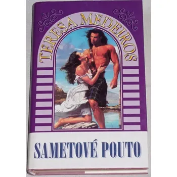 Medeiros Teresa - Sametové pouto