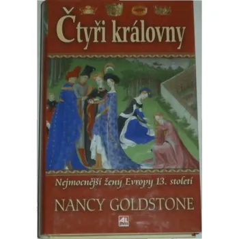 Literární biografie Goldstone Nancy - Čtyři královny