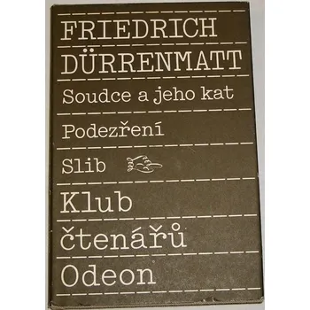 Dürrenmatt Friedrich - Soudce a jeho kat, Podezření, Slib