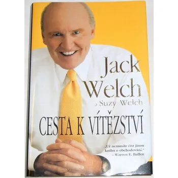 Literární biografie Welch Jack a Suzy - Cesta k vítězství