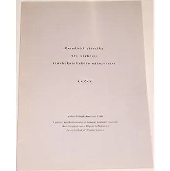 Metodická příručka pro učebnici římskokatolického náboženství (4. ročník)