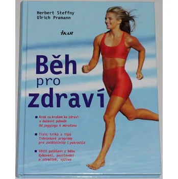Steffny Herbert, Pramann Ulrich - Běh pro zdraví