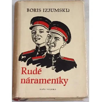 Izjumskij Boris - Rudé nárameníky