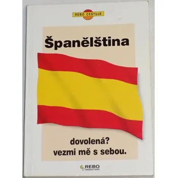 Literární biografie Dovolená? Vezmi mě s sebou: Španělština