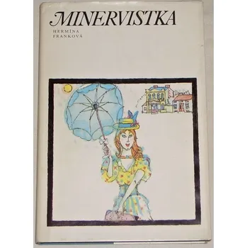 Literární biografie Franková Hermína - Minervistka
