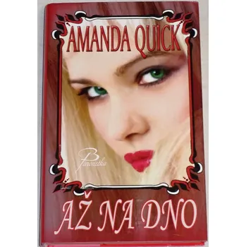 Quick Amanda - Až na dno