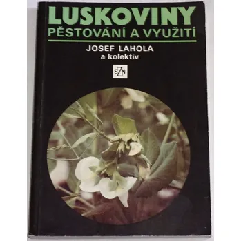 Příroda Lahola Josef - Luskoviny