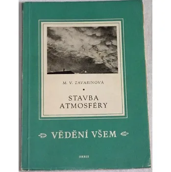 Literární biografie Zavarinová M. V. - Stavba atmosféry