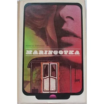 Dufourová Hortense - Maringotka