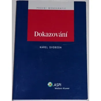 Literární biografie Svoboda Karel - Dokazování