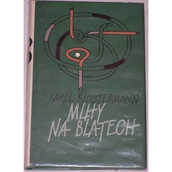 Literární biografie Klostermann Karel - Mlhy na blatech