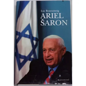 Literární biografie Rosenzweig Luc - Ariel Šaron