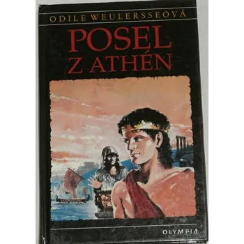 Weulersseová Odile - Posel z Athén