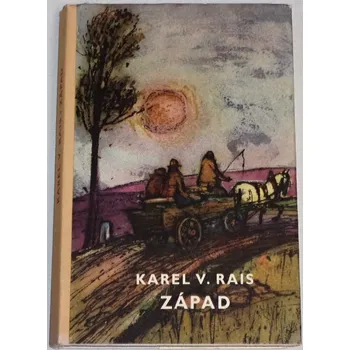 Literární biografie Rais Karel Václav - Západ