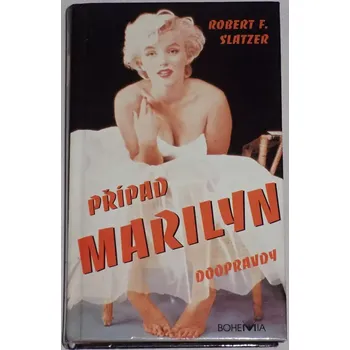 Literární biografie Slatzer Robert F. - Případ Marilyn doopravdy