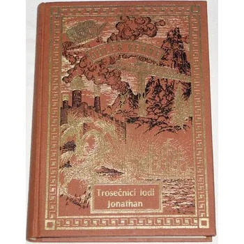 Verne Jules - Trosečníci lodi Jonathan