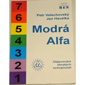 Literární biografie Velechovský Petr, Havelka Jan - Modrá Alfa
