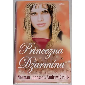 Johnson Norman, Crofts Andrew - Princezna Džarmína